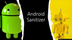 Read more about the article Android Sanitizer is a powerful toolset to debug (Part I)