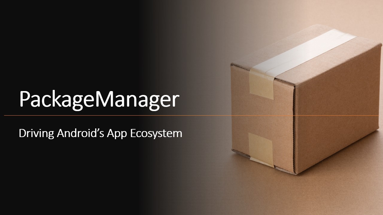 You are currently viewing PackageManager: Driving Android’s App Ecosystem (Part I)